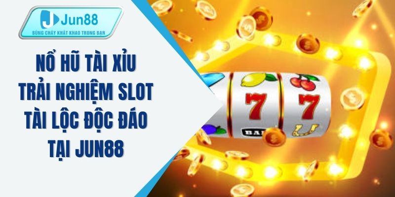 Nổ hũ tài xỉu
